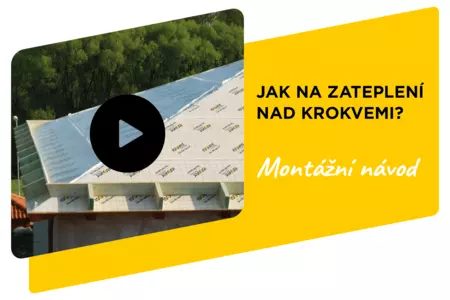 Jak na zateplení nad krokvemi?