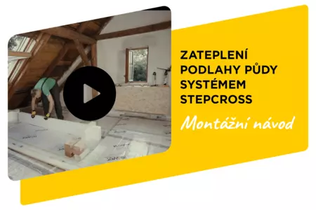 Zateplení podlahy půdy systémem STEPcross