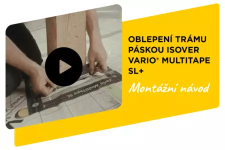 Oblepení trámu páskou Isover Vario