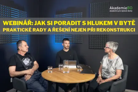 Webinář: Jak si poradit s hlukem v bytě. Praktické rady a řešení nejen při rekonstrukci