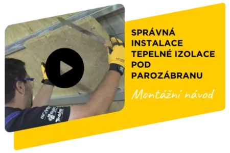 Správná instalace tepelné izolace pod parozábranu