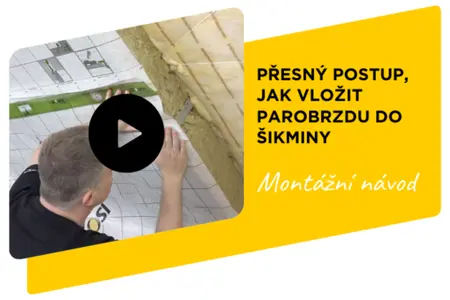 Přesný postup, jak vložit parobrzdu do šikminy