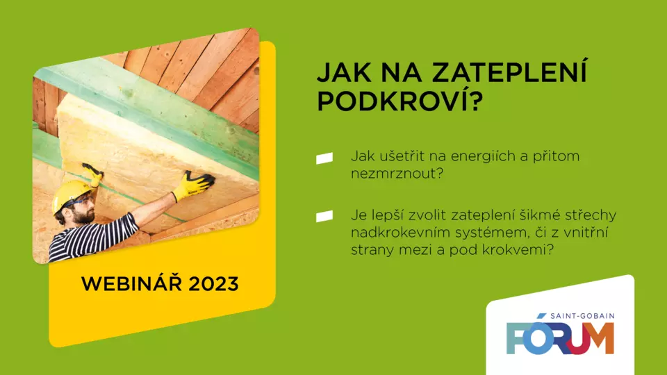 Webinář: Jak na zateplení podkroví