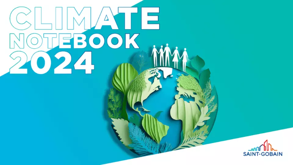Prozkoumejte Climate Notebook Skupiny Saint-Gobain Prozkoumejte Climate Notebook Skupiny Saint-Gobain