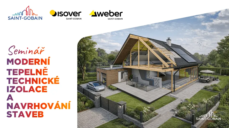 Seminář - Moderní tepelně technické izolace a navrhování staveb