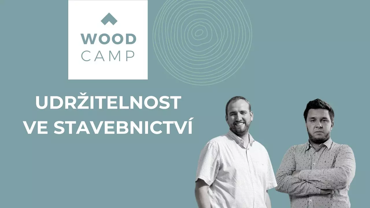 Udržitelnost ve stavebnictví - seminář WOOD CAMP thumbnail